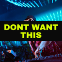 Dont Want This